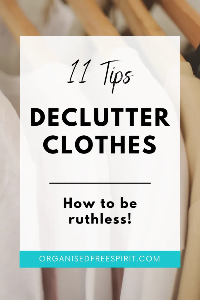 How to be ruthless when decluttering clothes PIN
