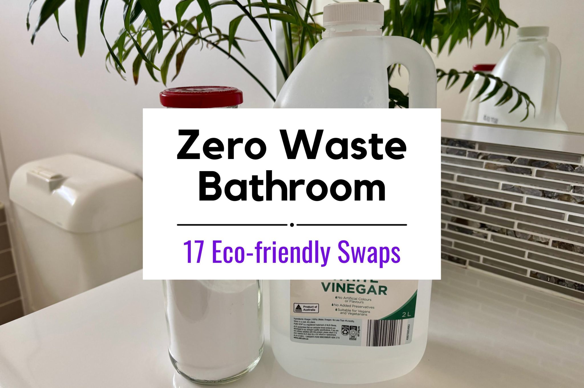 Zero Waste Bathroom Swaps