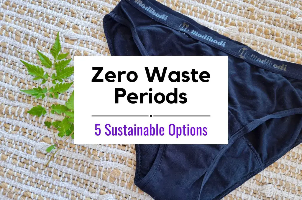 Zero Waste Periods