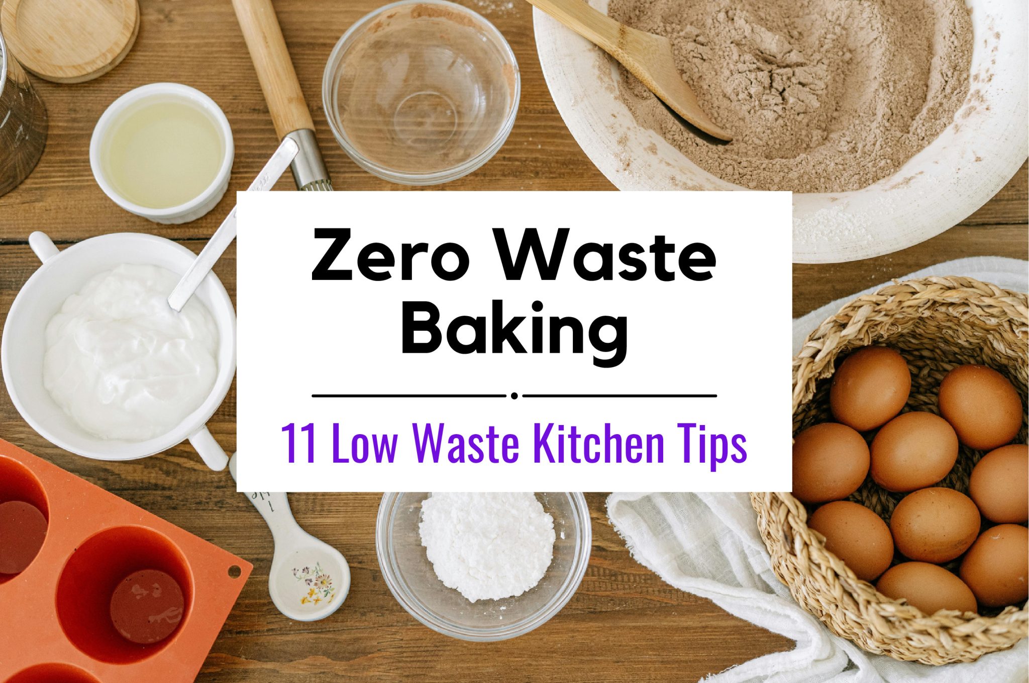 Zero Waste Baking