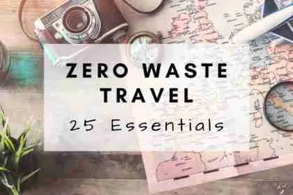 Zero Waste Travel Essentials