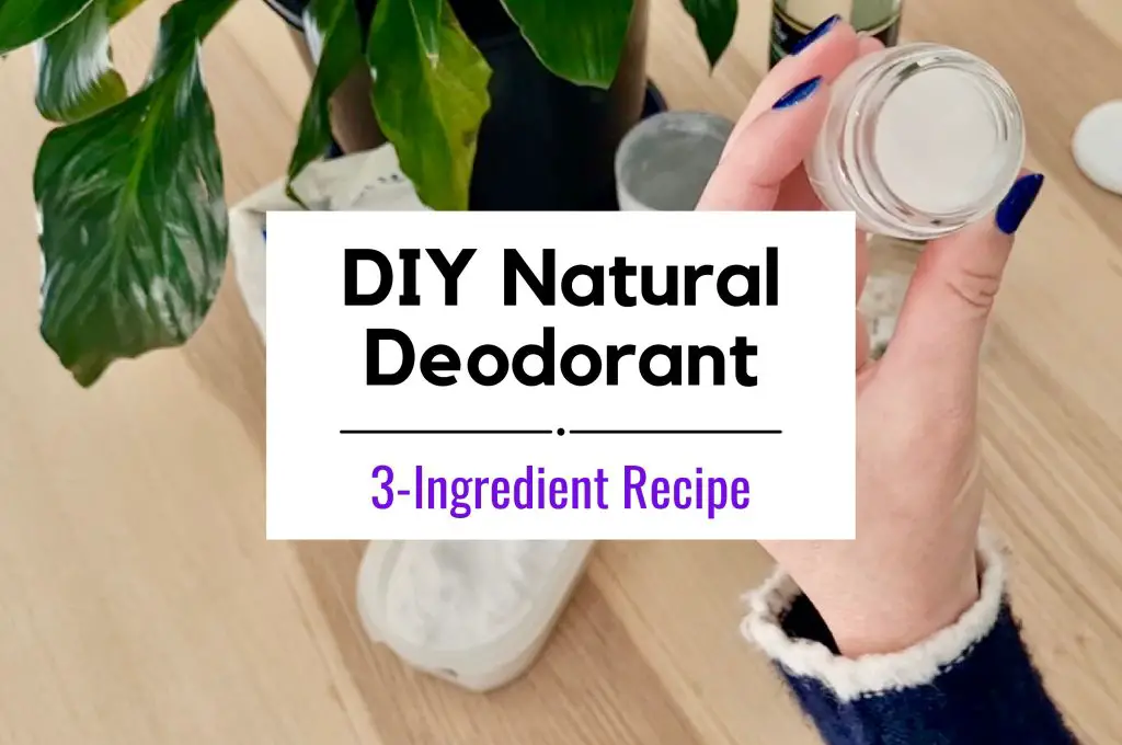 DIY Zero Waste Natural Deodorant Recipe