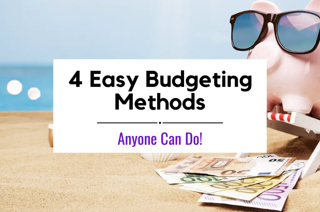 Easy Budgeting Methods