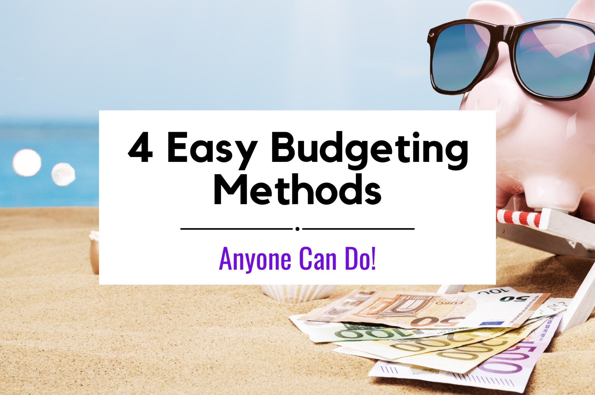 Easy Budgeting Methods