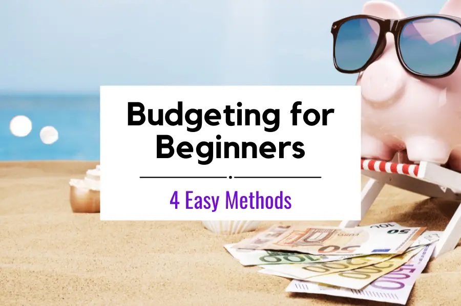 Methods of Budgeting