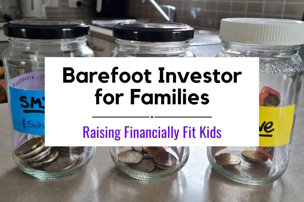 Barefoot Investor for Families Summary