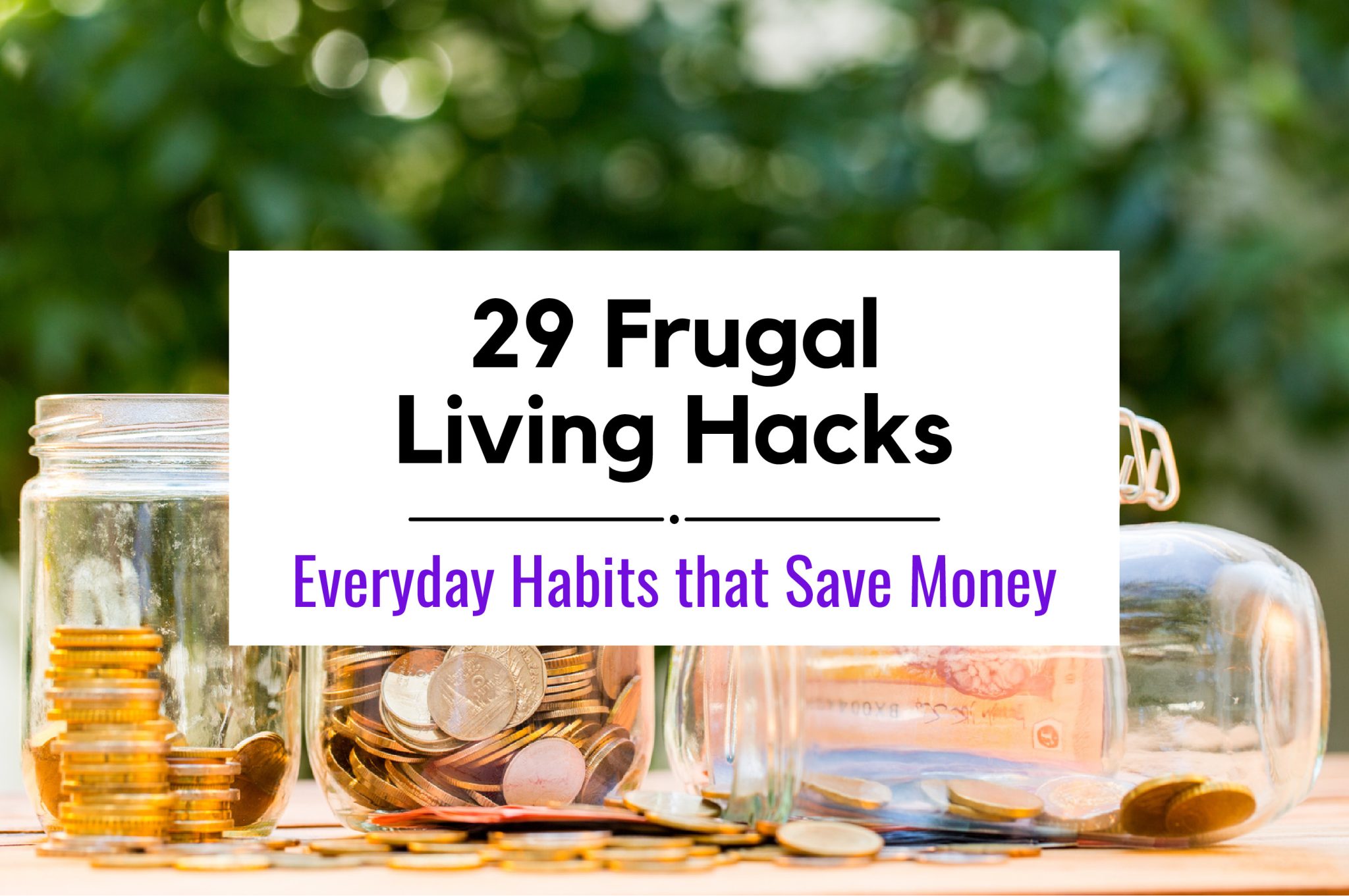 Frugal Living Hacks