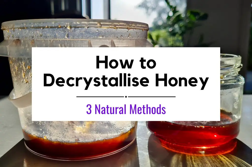 How to Decrystallise Honey Naturally