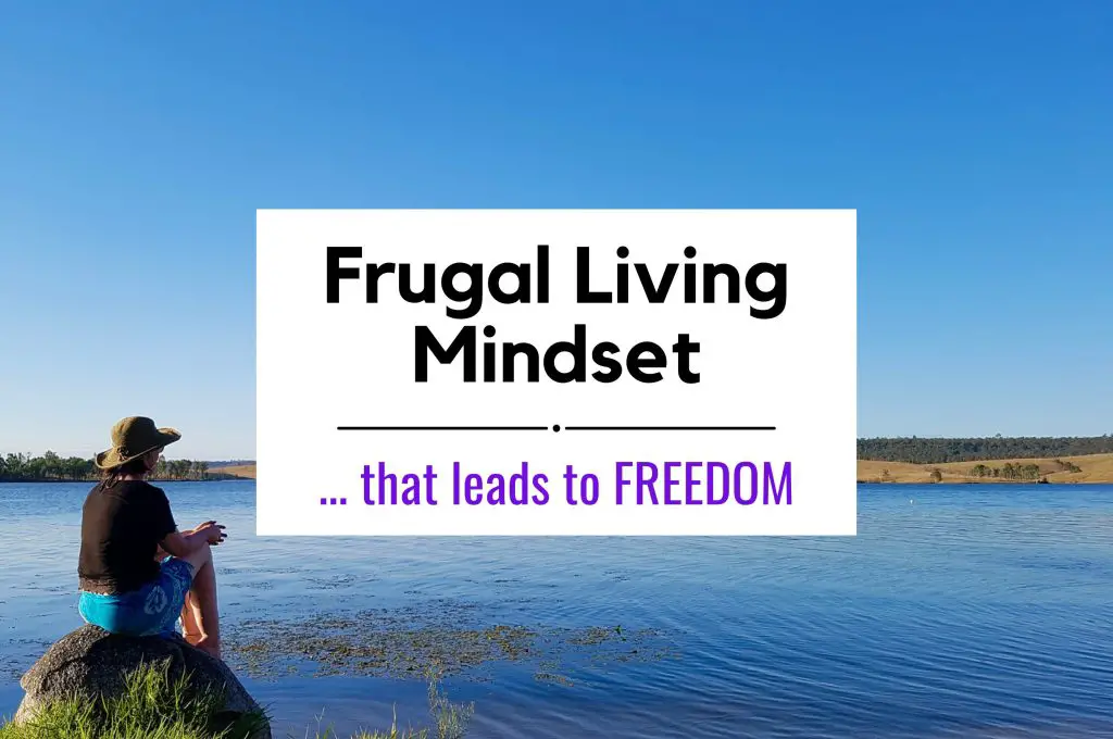 Frugal Living Mindset, Freedom