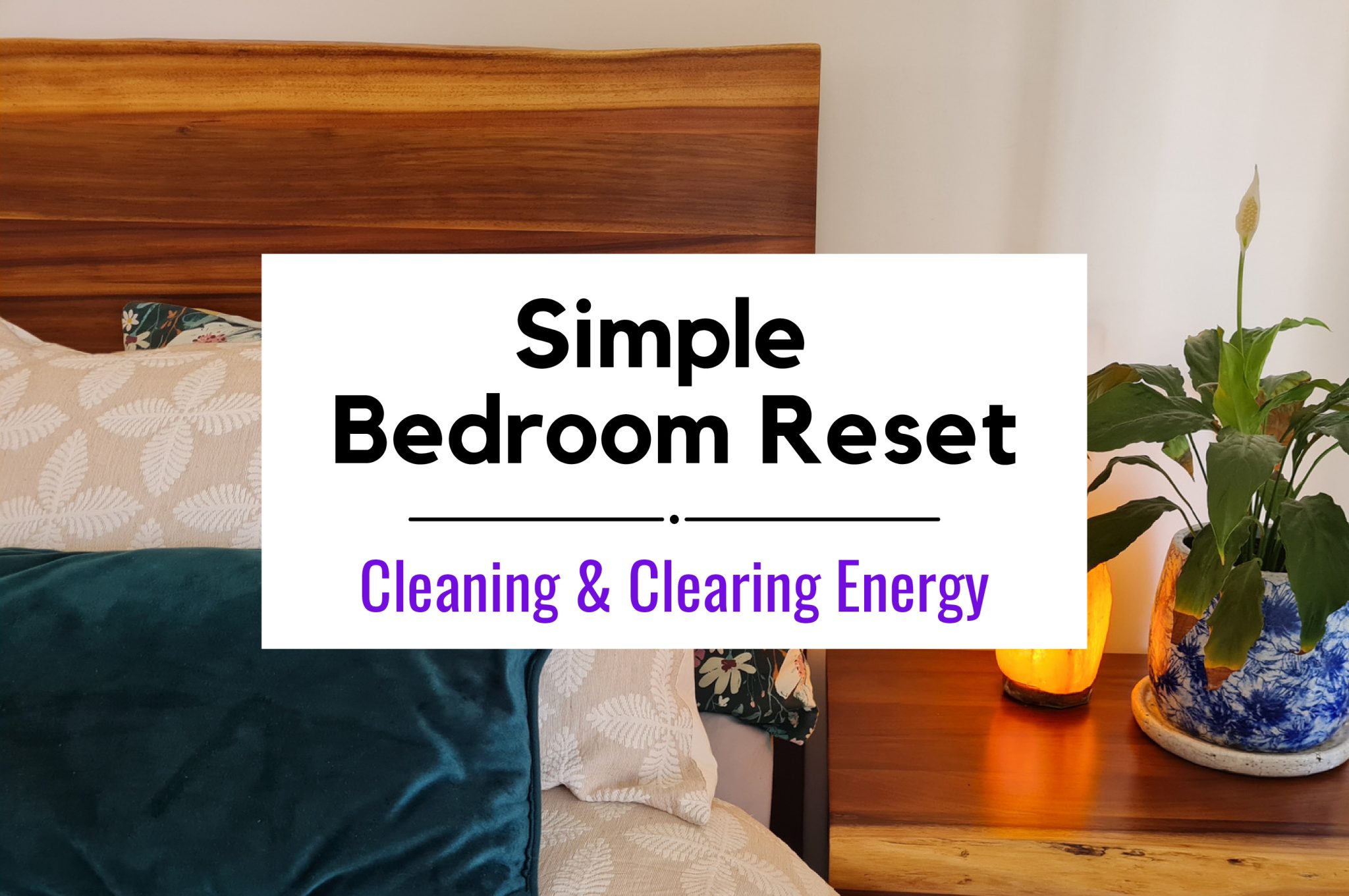 Simple Bedroom Reset