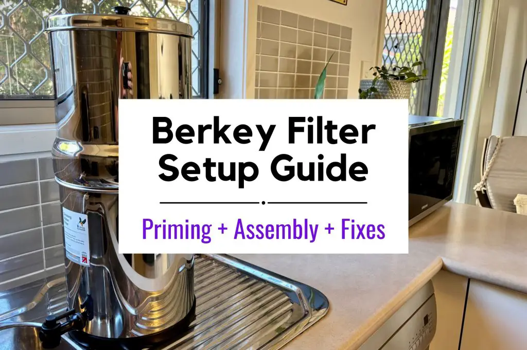 How to Setup a Berkey Water Filter