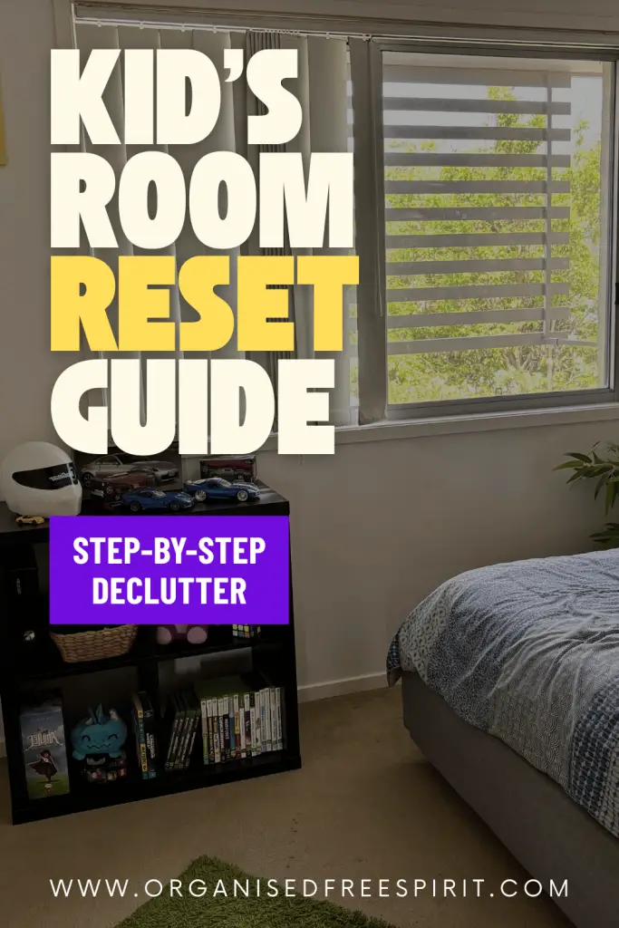 Decluttering & Resetting a Kid's Bedroom - PIN